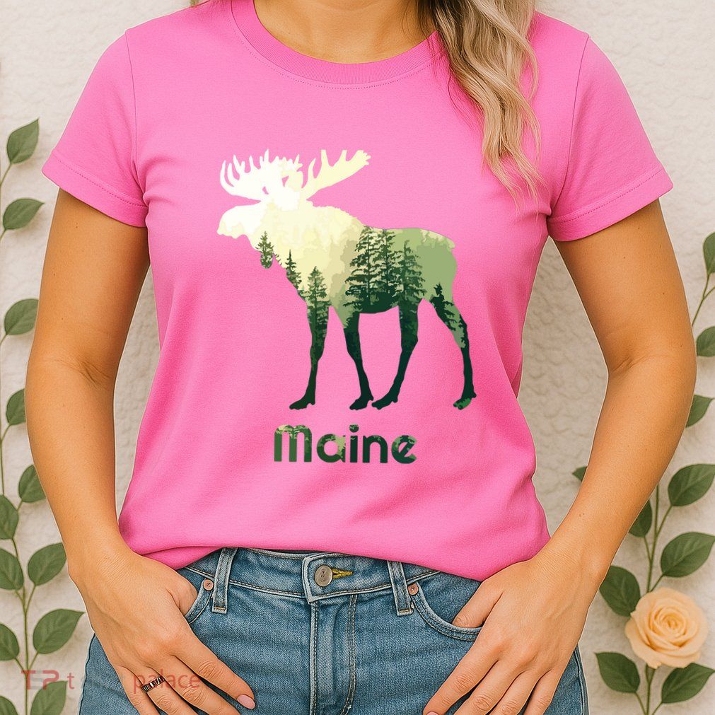 State Of Maine Moose Forest Tree Hunter Wildlife Womens T-Shirt