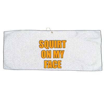 Squirt On My Face Large Microfiber Waffle Golf Towel