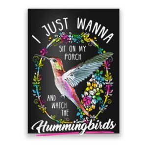 Sit On My Porch And Watch The Hummingbirds Top Poster