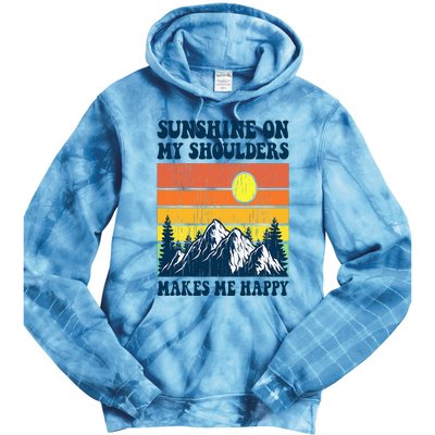 Sunshine On My Shoulders Makes Me Feel Happy Country Music Tie Dye Hoodie