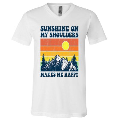 Sunshine On My Shoulders Makes Me Feel Happy Country Music V-Neck T-Shirt