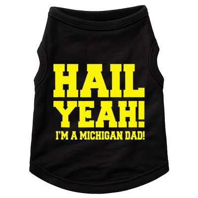 State Of Michigan Hail! Yeah Dad Father Ann Arbor Doggie Tank
