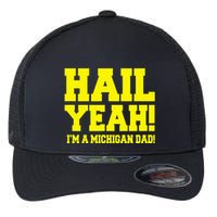 State Of Michigan Hail! Yeah Dad Father Ann Arbor Flexfit Unipanel Trucker Cap
