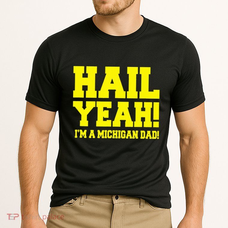 State Of Michigan Hail! Yeah Dad Father Ann Arbor Performance Shirt
