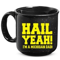 State Of Michigan Hail! Yeah Dad Father Ann Arbor 15oz Campfire Ceramic Mug