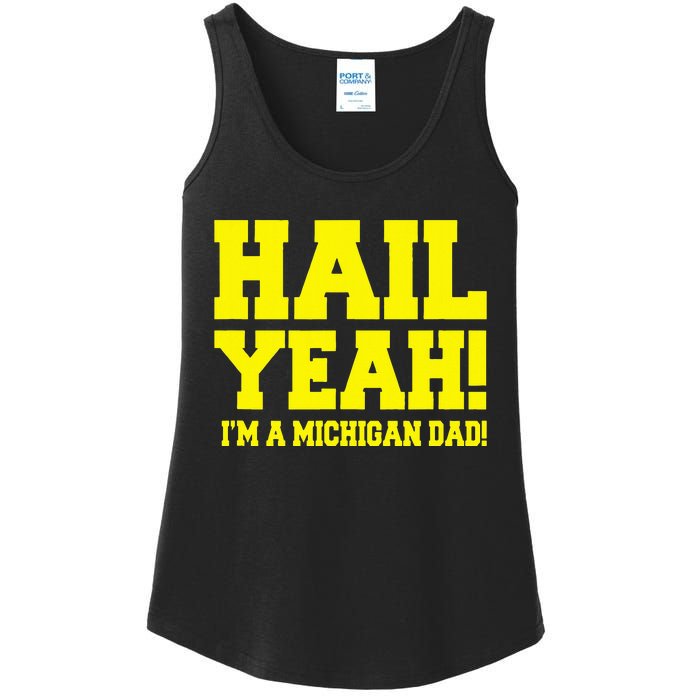 State Of Michigan Hail! Yeah Dad Father Ann Arbor Ladies Essential Tank