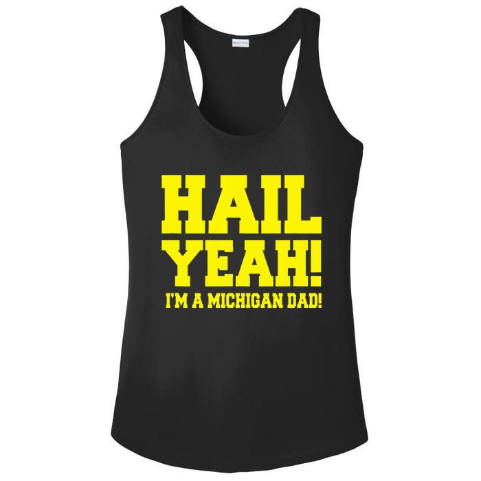 State Of Michigan Hail! Yeah Dad Father Ann Arbor Ladies PosiCharge Competitor Racerback Tank