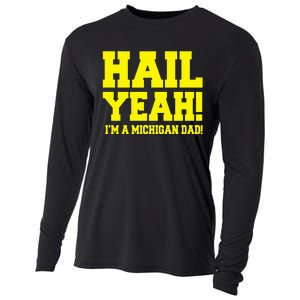 State Of Michigan Hail! Yeah Dad Father Ann Arbor Cooling Performance Long Sleeve Crew