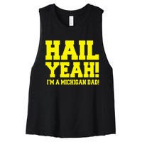 State Of Michigan Hail! Yeah Dad Father Ann Arbor Women's Racerback Cropped Tank