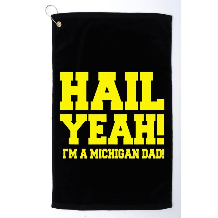 State Of Michigan Hail! Yeah Dad Father Ann Arbor Golf Towel