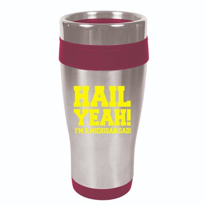 State Of Michigan Hail! Yeah Dad Father Ann Arbor 16oz Travel Tumbler