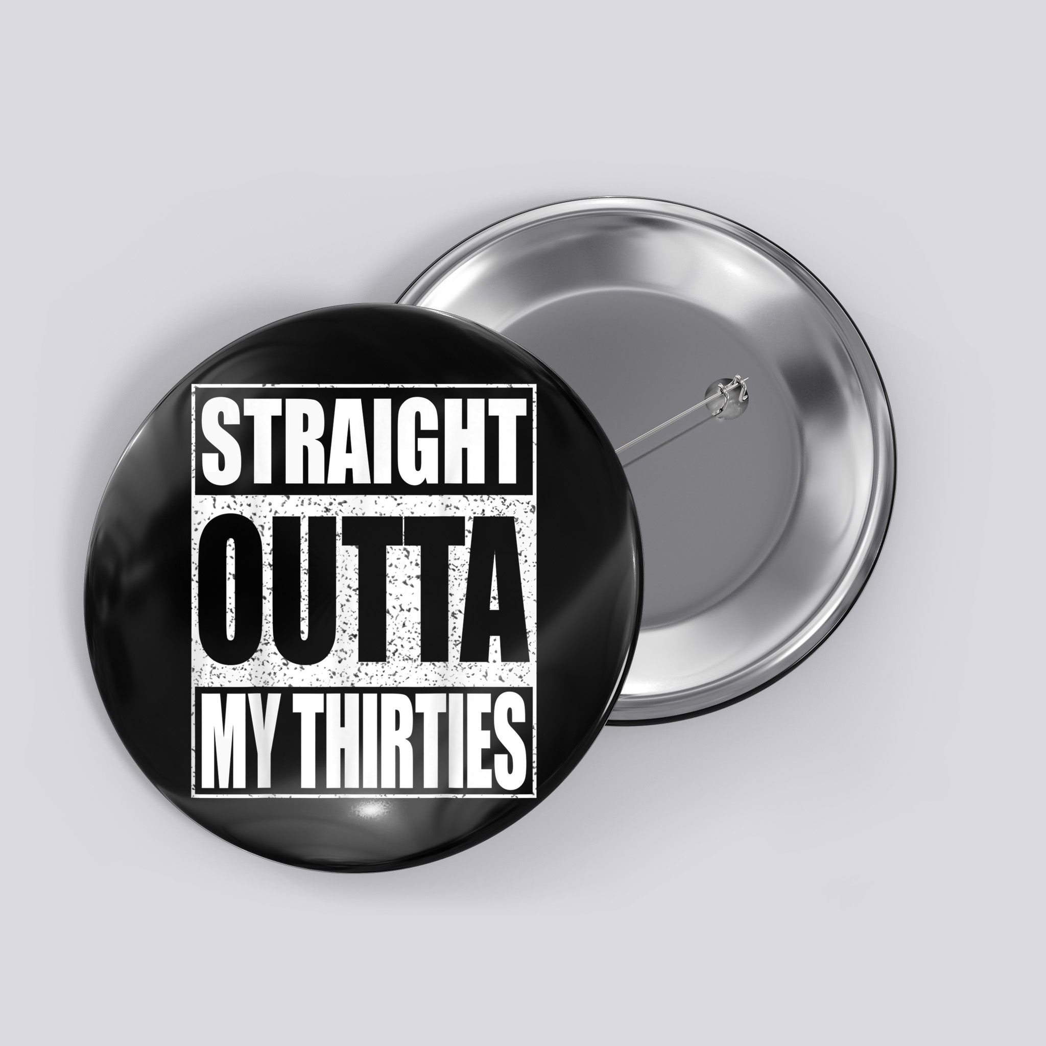 Straight Outta My Thirties 40th Birthday Shirt shirt Button