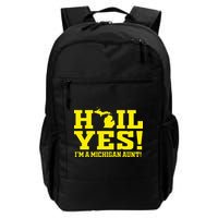 State Of Michigan Hail! Yes Mi Aunt Ann Arbor Gift U M Backpack