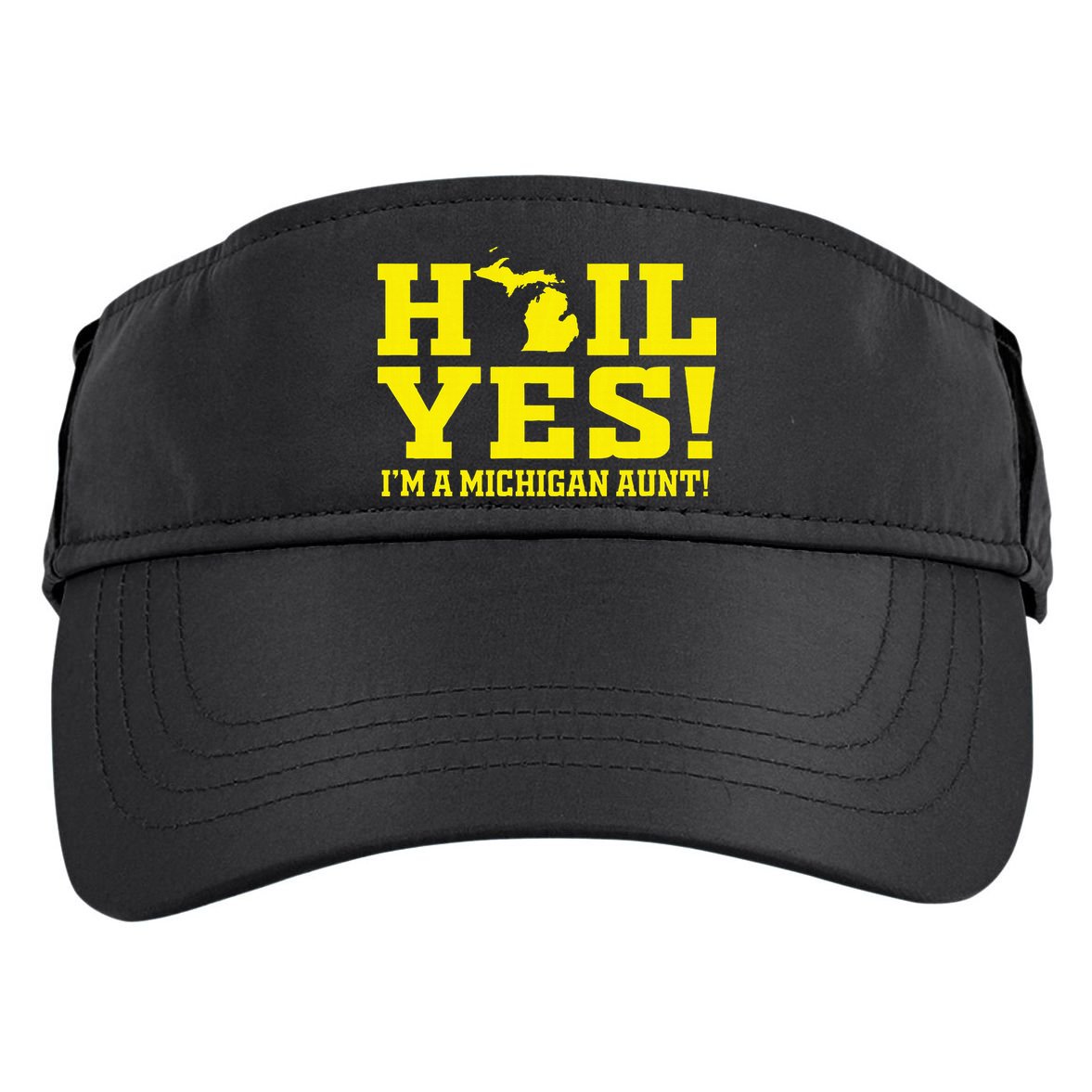 State Of Michigan Hail! Yes Mi Aunt Ann Arbor Gift U M Adult Drive Performance Visor