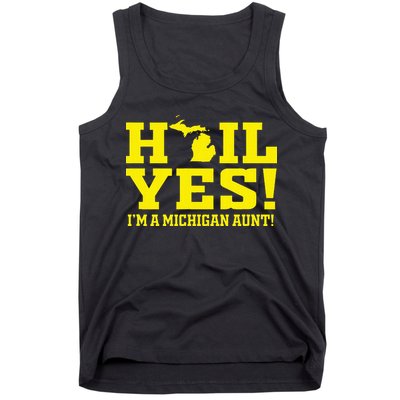State Of Michigan Hail! Yes Mi Aunt Ann Arbor Gift U M Tank Top