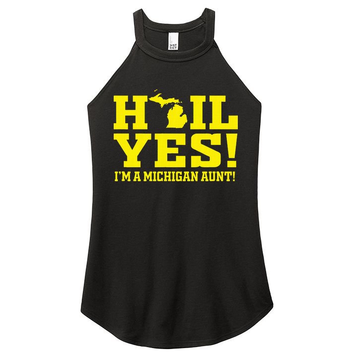 State Of Michigan Hail! Yes Mi Aunt Ann Arbor Gift U M Women's Perfect Tri Rocker Tank