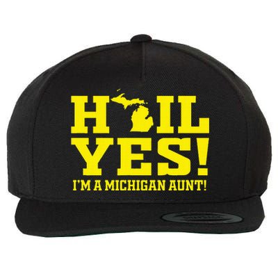 State Of Michigan Hail! Yes Mi Aunt Ann Arbor Gift U M Wool Snapback Cap