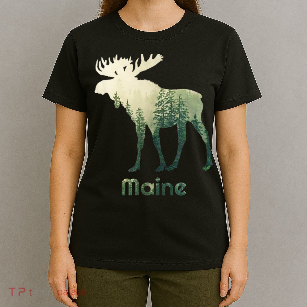 State Of Maine Moose Forest Tree Hunter Wildlife T-Shirt