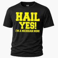 State Of Michigan Hail! Yes Mom Mother Ann Arbor Gift U M Cooling Performance Crew T-Shirt