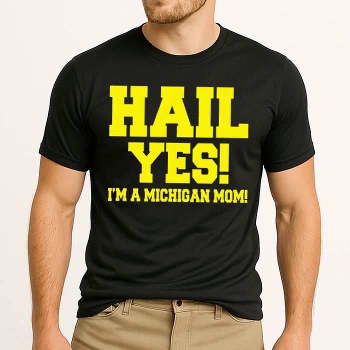 State Of Michigan Hail! Yes Mom Mother Ann Arbor Gift U M Cooling Performance Crew T-Shirt