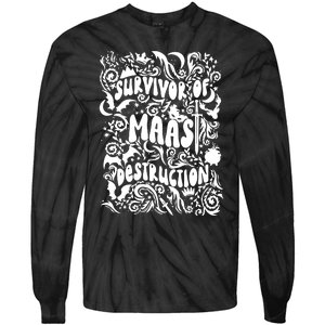 Survivor Of Maas Destruction Tie-Dye Long Sleeve Shirt