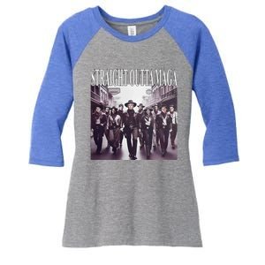 Straight Outta Maga Funny Trump 2024 Women's Tri-Blend 3/4-Sleeve Raglan Shirt