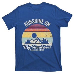 Sunshine On My Shoulders Makes Me Happy T-Shirt