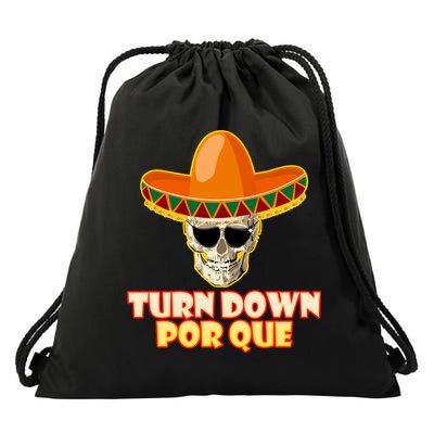 Sombrero Skull Turn Down Por Que Cinco De Mayo Drawstring Bag