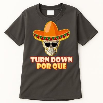 Sombrero Skull Turn Down Por Que Cinco De Mayo Tall T-Shirt