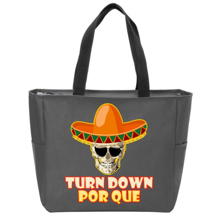 Sombrero Skull Turn Down Por Que Cinco De Mayo Zip Tote Bag