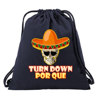 Sombrero Skull Turn Down Por Que Cinco De Mayo Drawstring Bag