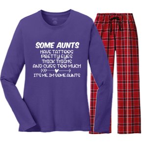 Some Aunts Have Tattoos Pretty Eyes & Cuss Too Much Women's Long Sleeve Flannel Pajama Set 