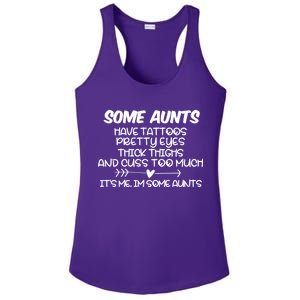 Some Aunts Have Tattoos Pretty Eyes & Cuss Too Much Ladies PosiCharge Competitor Racerback Tank