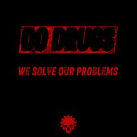 Some Do Drugs We Solve Our Problems With Wide Open Throttles Mug