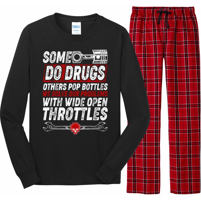 Some Do Drugs We Solve Our Problems With Wide Open Throttles Long Sleeve Pajama Set