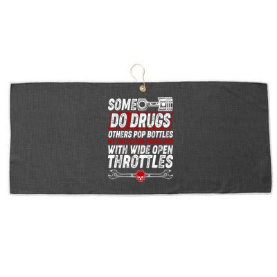 Some Do Drugs We Solve Our Problems With Wide Open Throttles Large Microfiber Waffle Golf Towel