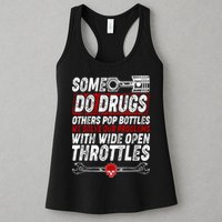 Some Do Drugs We Solve Our Problems With Wide Open Throttles Womens Tank Top
