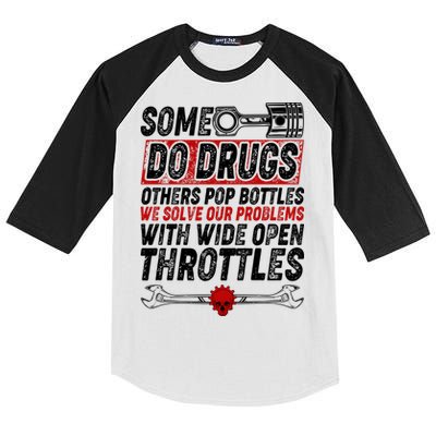 Some Do Drugs We Solve Our Problems With Wide Open Throttles Kids Colorblock Raglan Jersey