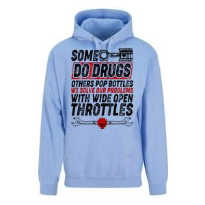 Some Do Drugs We Solve Our Problems With Wide Open Throttles Unisex Surf Hoodie