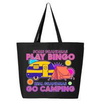 Some Grandmas Play Bingo Real Grandmas Go Camping 25L Jumbo Tote
