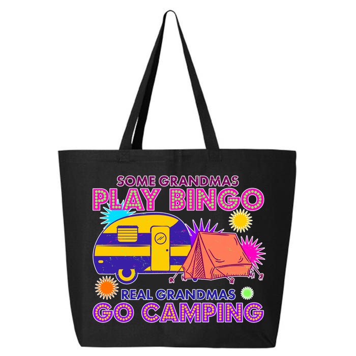Some Grandmas Play Bingo Real Grandmas Go Camping 25L Jumbo Tote
