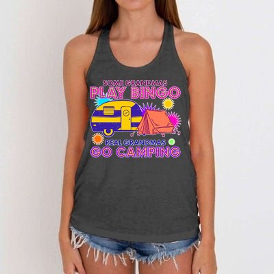 Some Grandmas Play Bingo Real Grandmas Go Camping Women's Knotted Racerback Tank