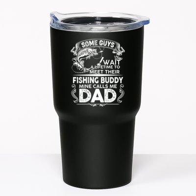 Some Guys Wait A Lifetime to Meet Their Fishing Buddy Mine Calls Me Dad Tumbler