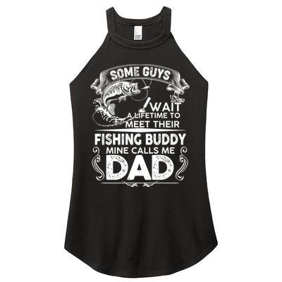 Some Guys Wait A Lifetime to Meet Their Fishing Buddy Mine Calls Me Dad Women's Perfect Tri Rocker Tank