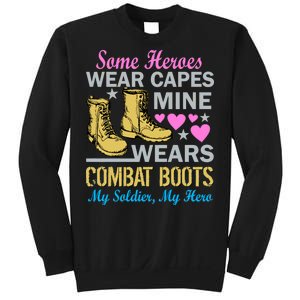 Some Heroes Wear Capes Mine Wears Combat Boots Sweatshirt