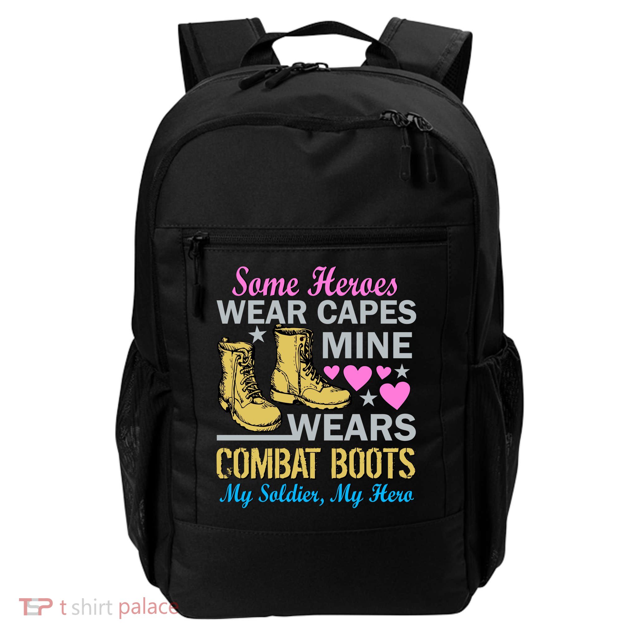 Some Heroes Wear Capes Mine Wears Combat Boots Daily Commute Backpack