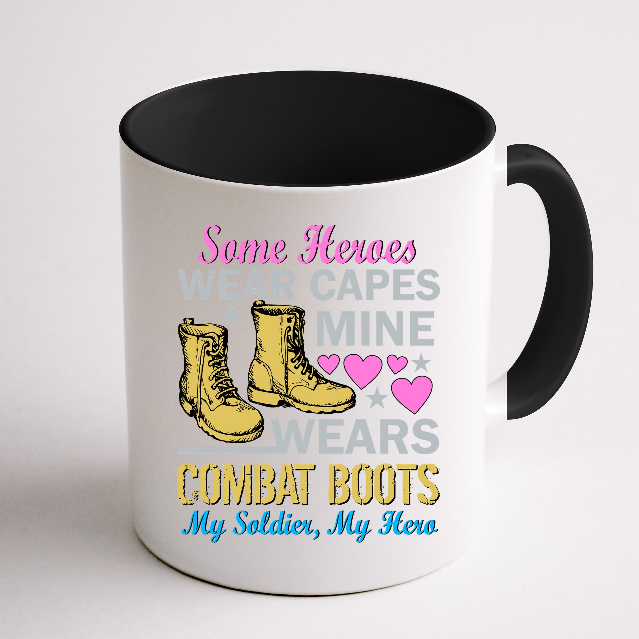Some Heroes Wear Capes Mine Wears Combat Boots Mug