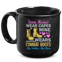 Some Heroes Wear Capes Mine Wears Combat Boots 15oz Campfire Ceramic Mug