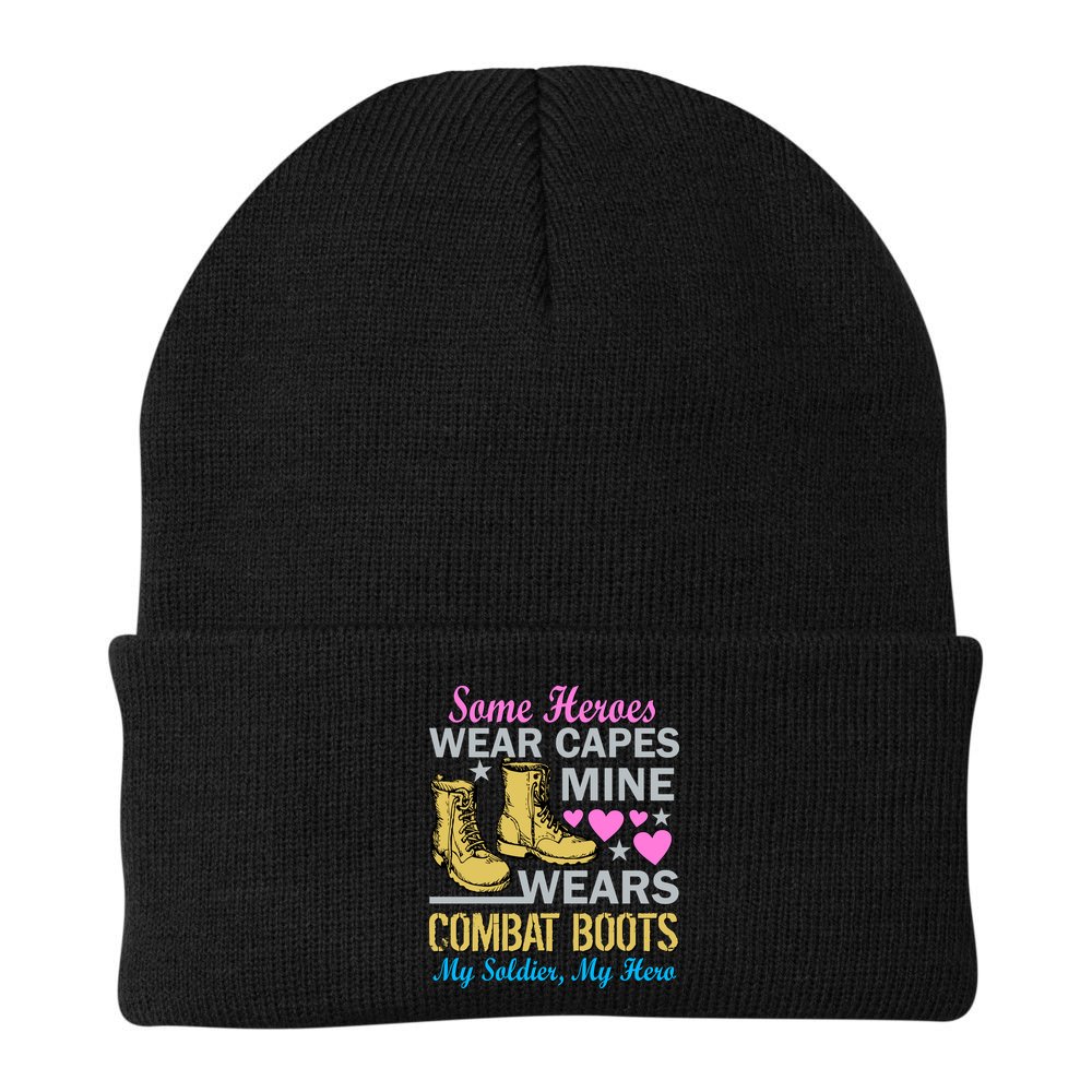 Some Heroes Wear Capes Mine Wears Combat Boots Beanie