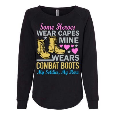 Some Heroes Wear Capes Mine Wears Combat Boots Womens California Wash Sweatshirt